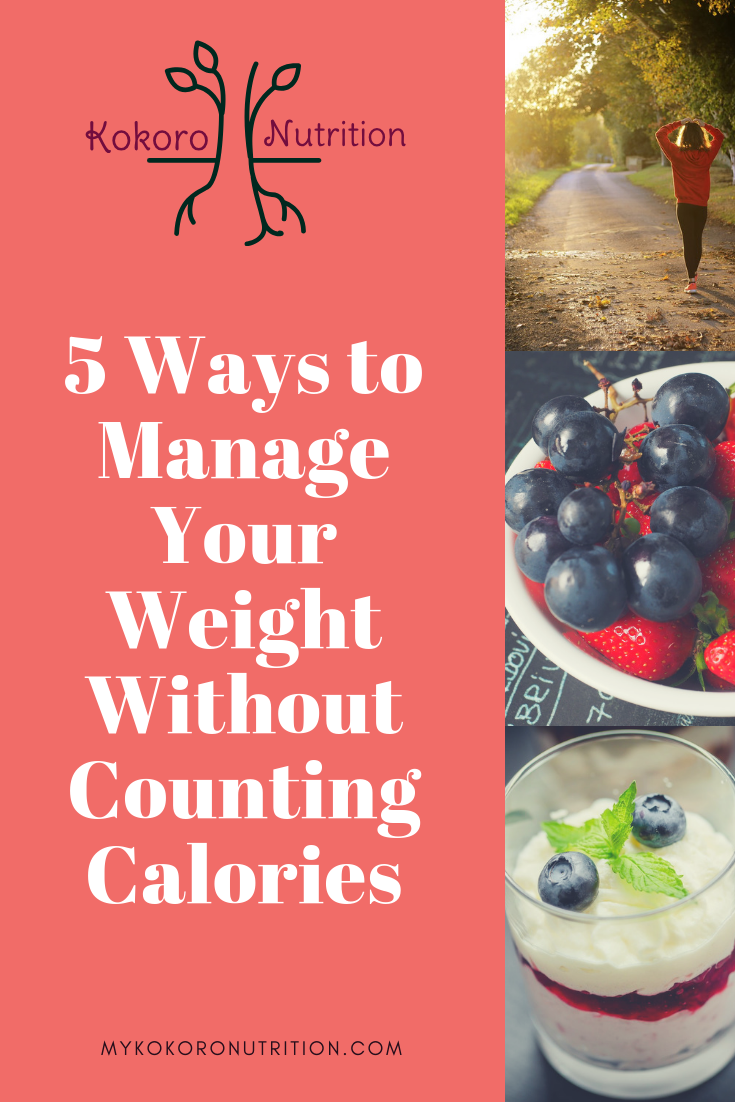 Manage your weight without counting calories